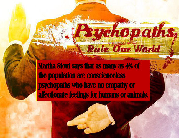 psychopaths rule