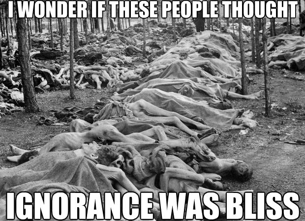 ignorance was bliss