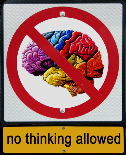 no thinking allowed